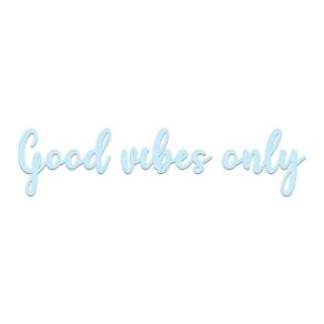 Arte Good Vibes 60cmx14cm - Cria Arte Laser Azul Claro