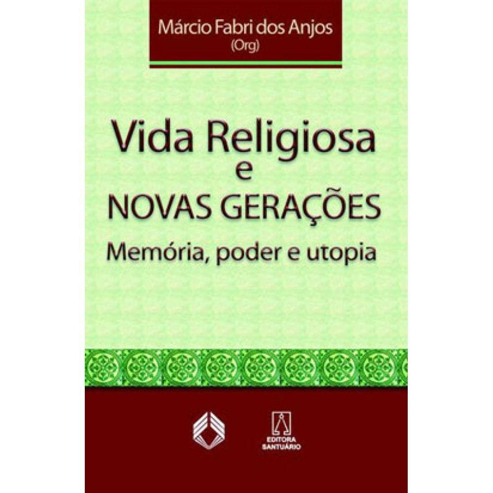 Vida Religiosa E Novas Gerações
