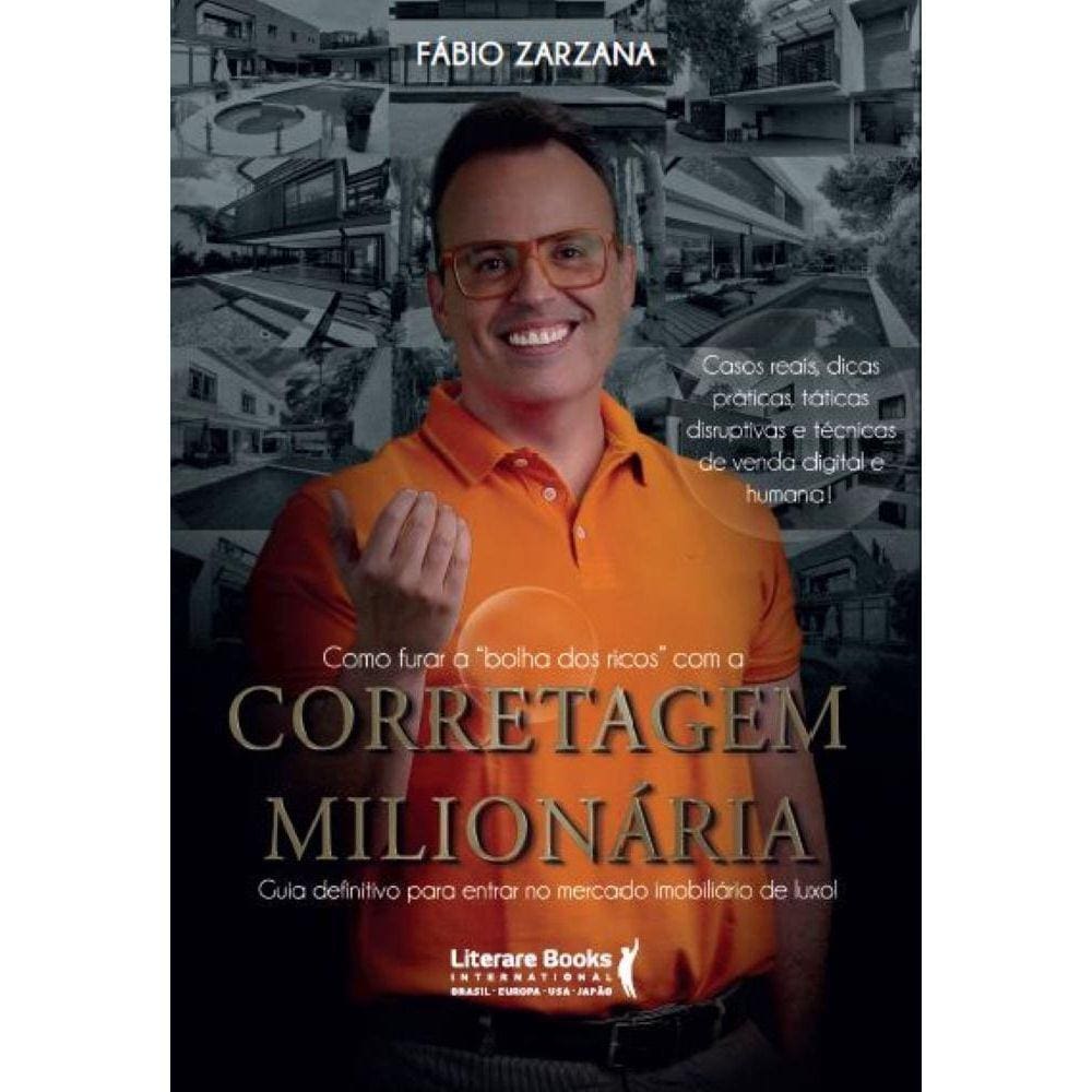 Corretagem milionária - Guia definitivo para entrar no mercado imobiliário de luxo!