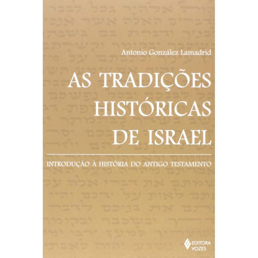 As tradições históricas de Israel