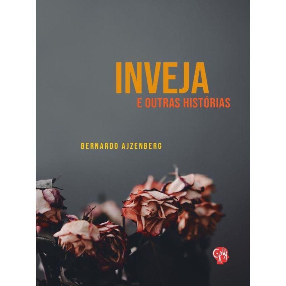 Inveja E Outras Histórias