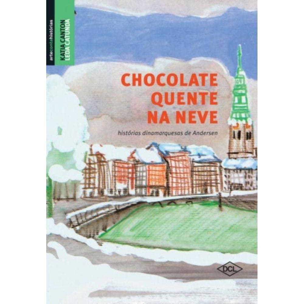 Chocolate Quente Na Neve - Historias Dinamarquesas