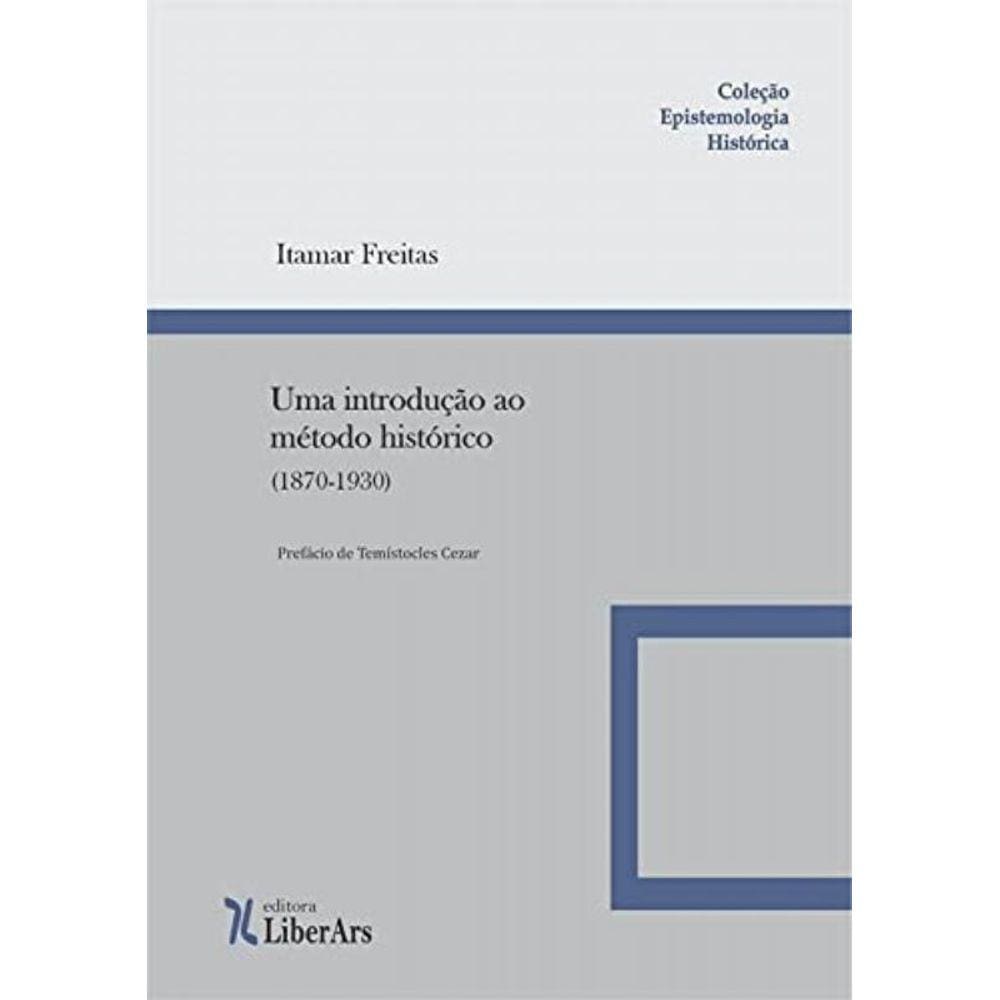 Uma Introducao Ao Metodo Historico