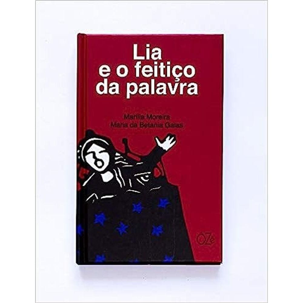 Lia E O Feitico Da Palavra