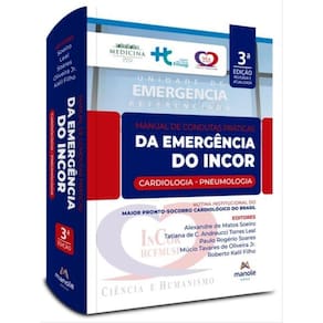 Manual De Condutas Práticas Da Emergência Do Incor