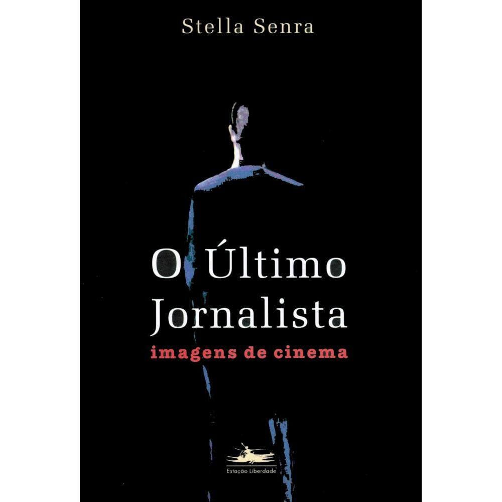 O último jornalista