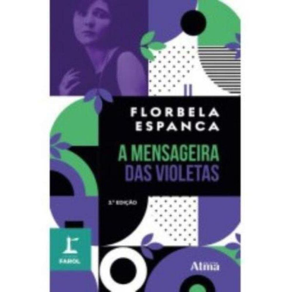 Coleção Farol - A Mensageira Das Violetas