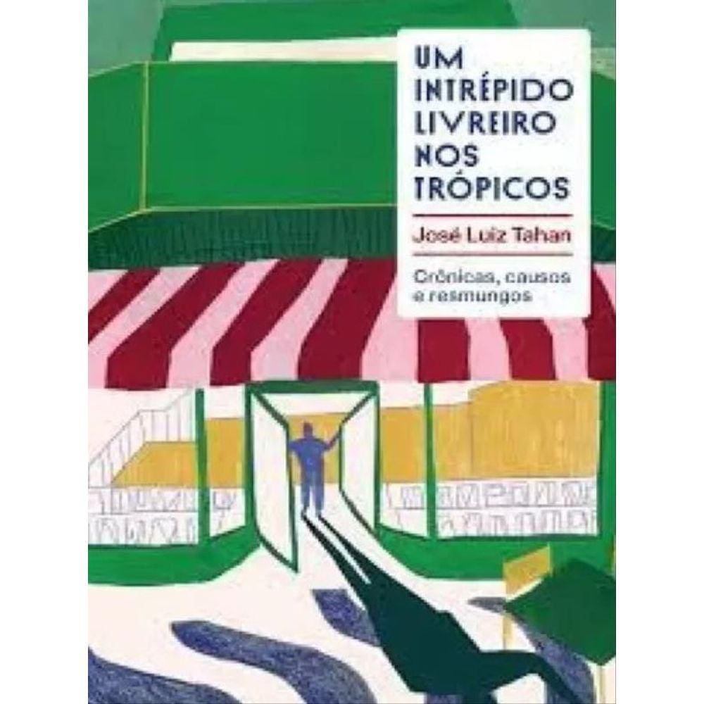 Um Intrépido Livreiro Nos Trópicos