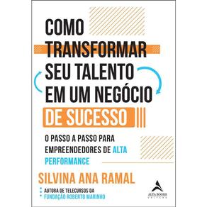 Como Transformar Seu Talento Em Um Negócio De Sucesso