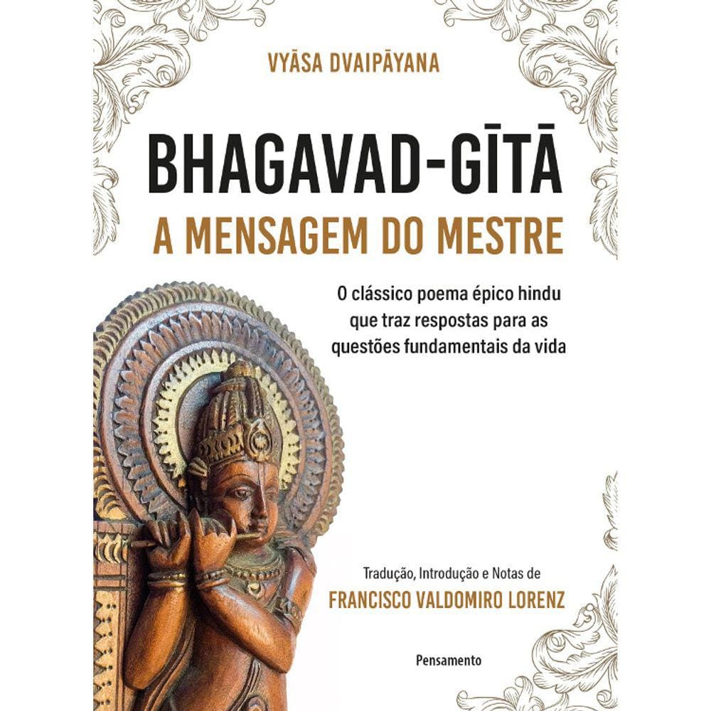 Bhagavad-Gita - A Mensagem Do Mestre