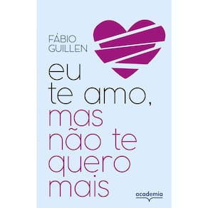 Eu Te Amo - Mas Não Te Quero Mais