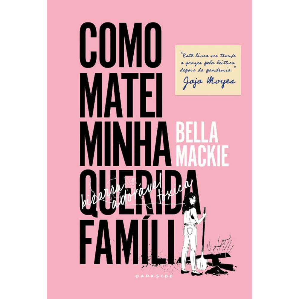 Como Matei Minha Querida Família