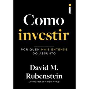 Como Investir - Por Quem Mais Entende Do Assunto