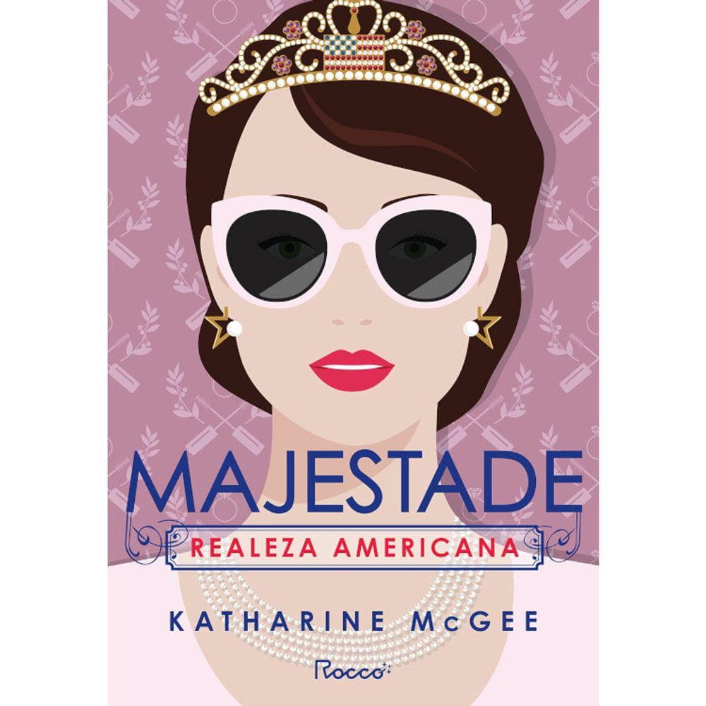 Realeza Americana - Vol 02 - Majestade