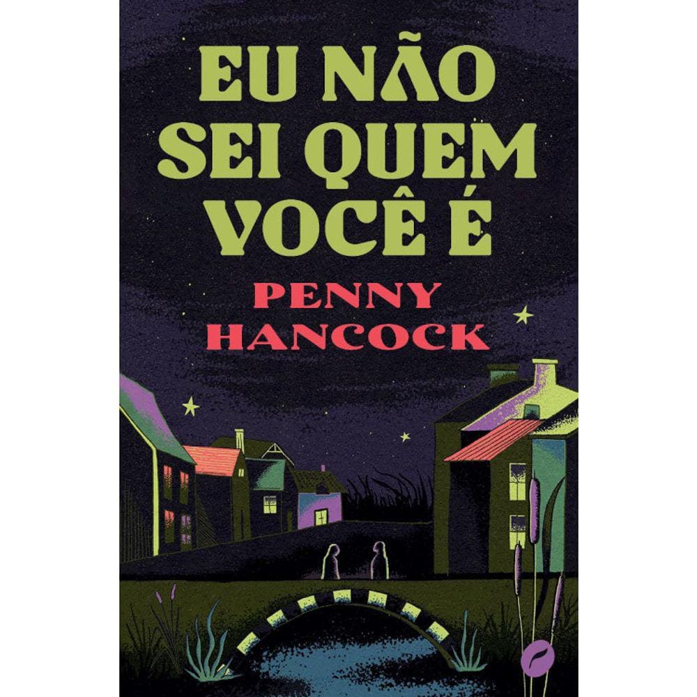 Eu Não Sei Quem Você É