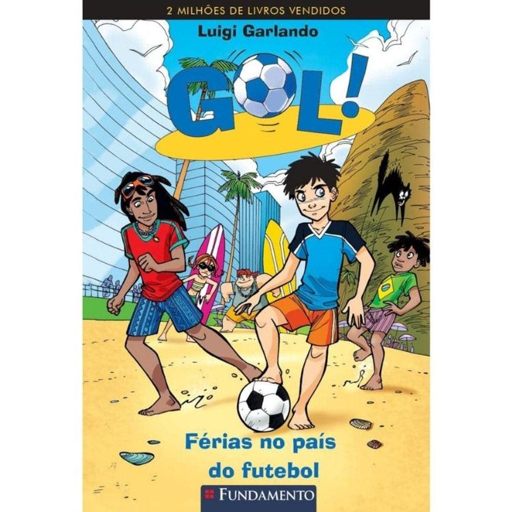 Gol! - Vol 02 - Férias No País Do Futebol