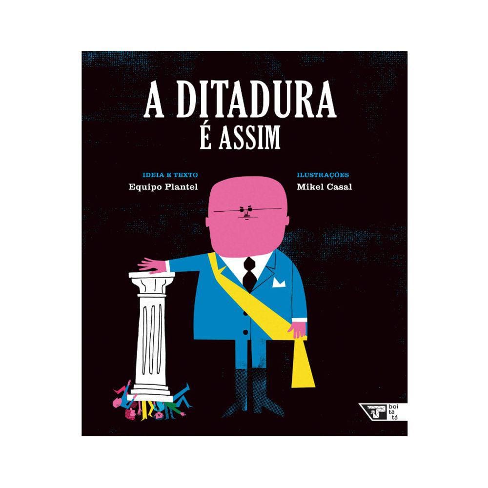 A Ditadura É Assim