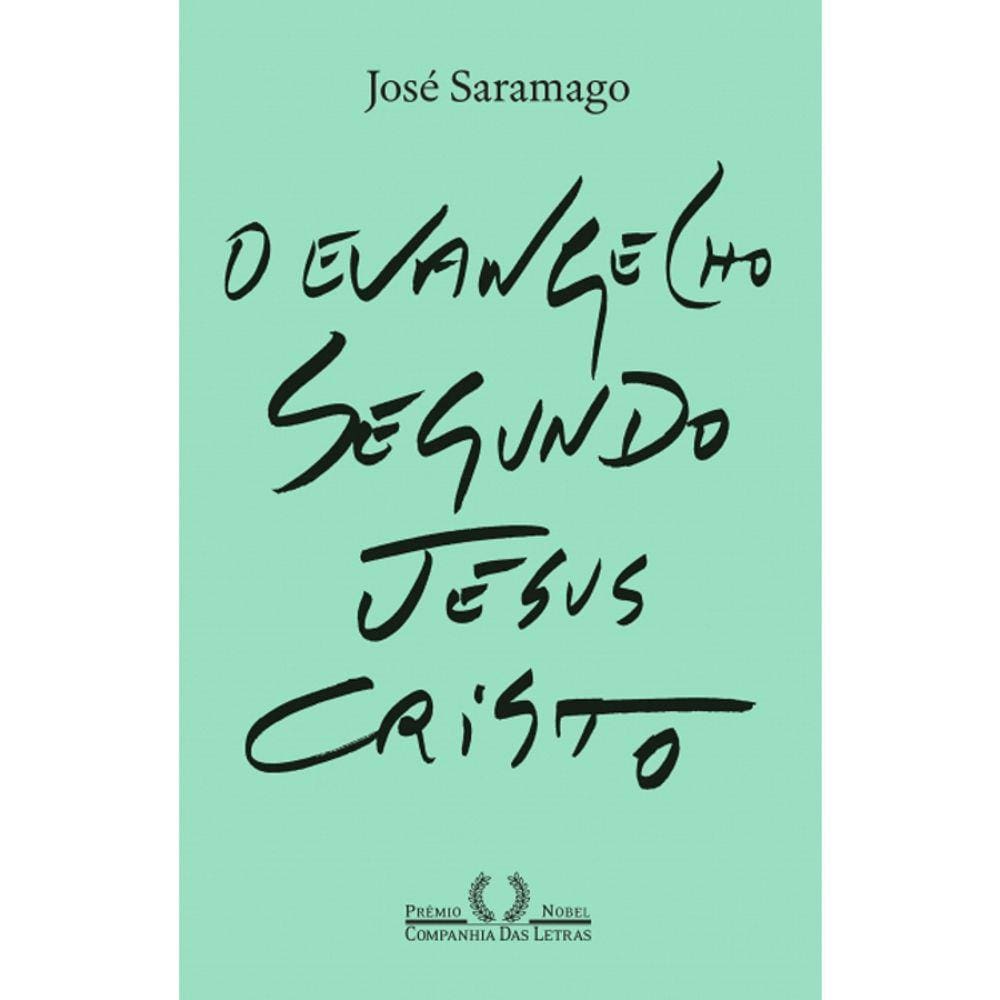 O Evangelho Segundo Jesus Cristo
