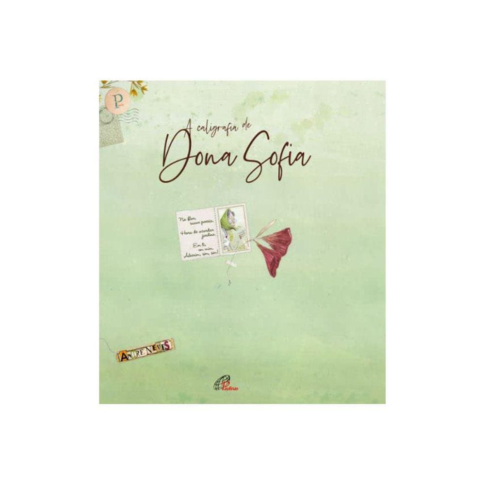 A Caligrafia De Dona Sofia