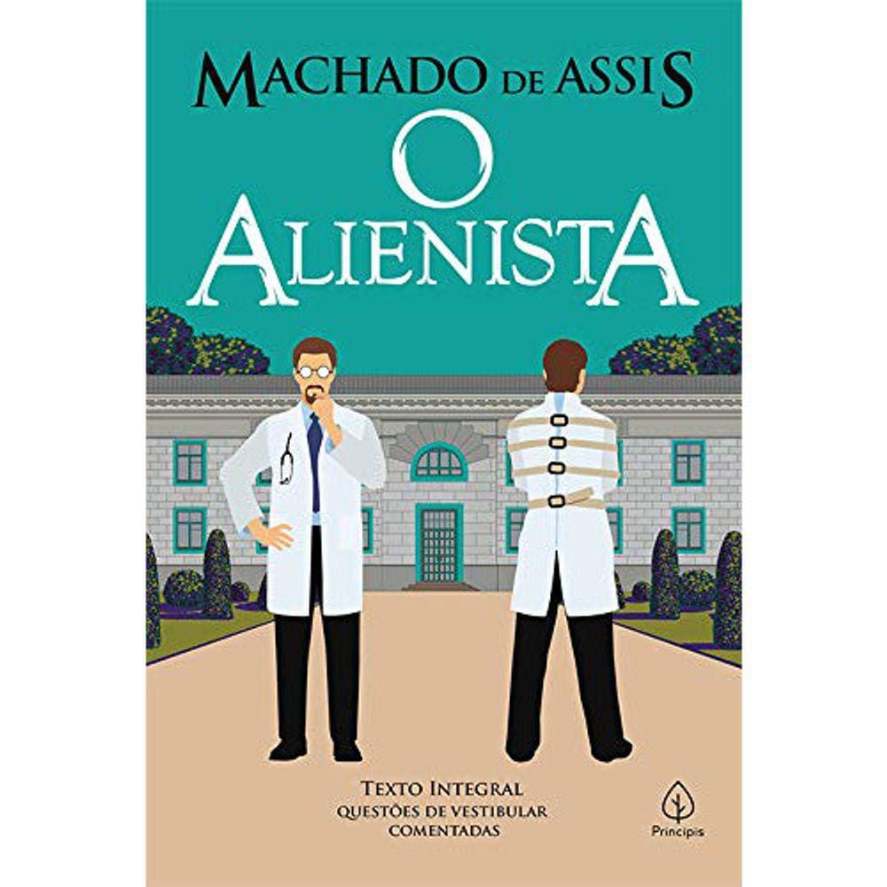 O Alienista