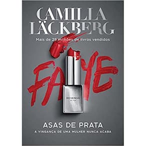 Asas De Prata - Vol 02 - A Vingança De Uma Mulher Nunca Acaba