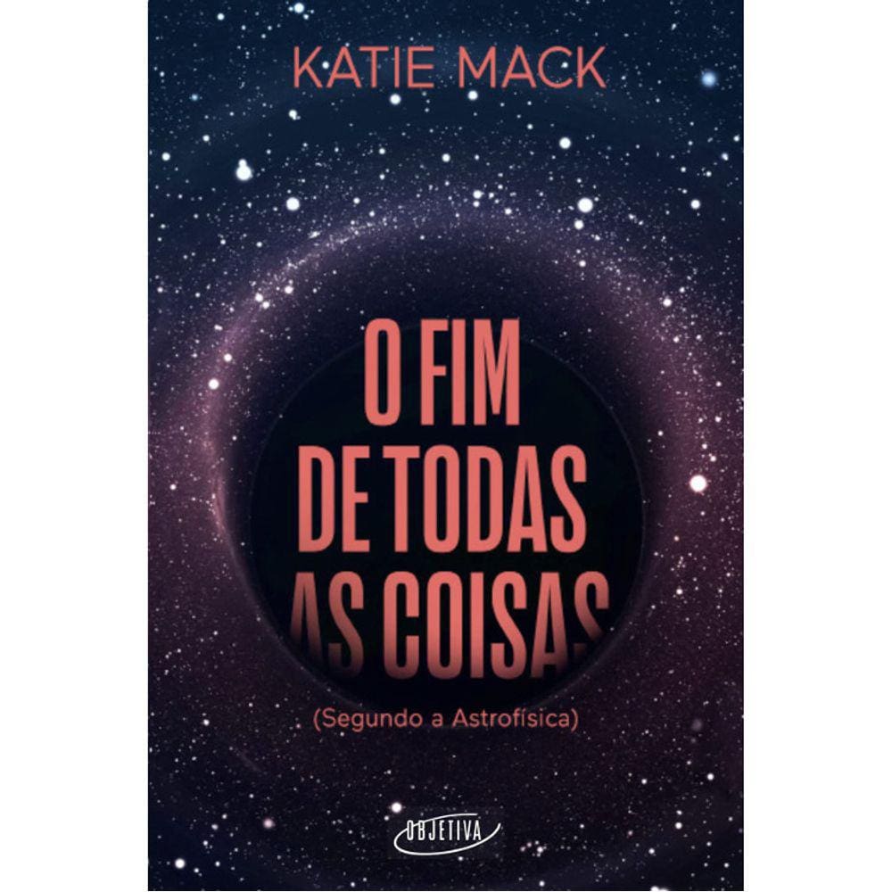 O Fim De Todas As Coisas