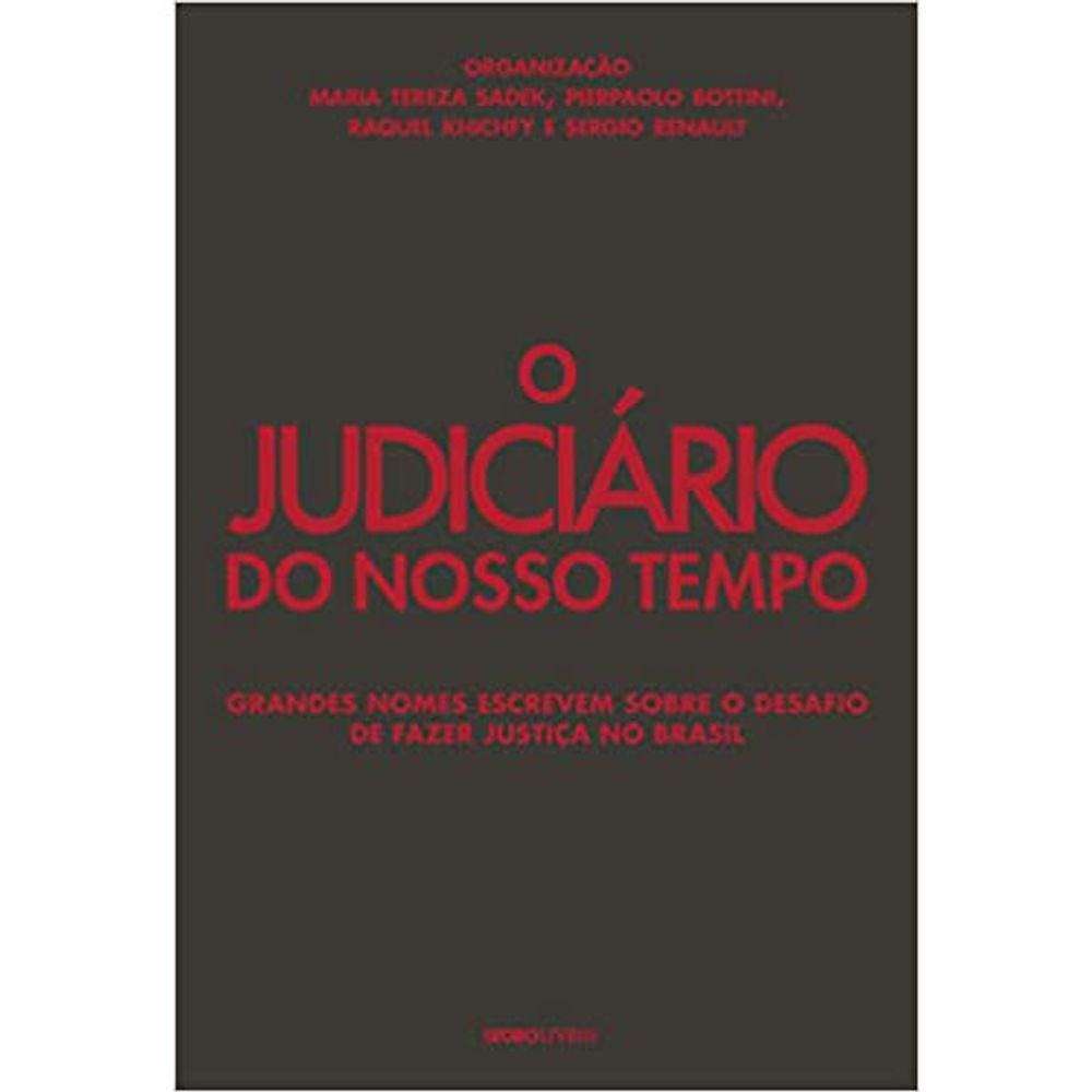 O Judiciário Do Nosso Tempo