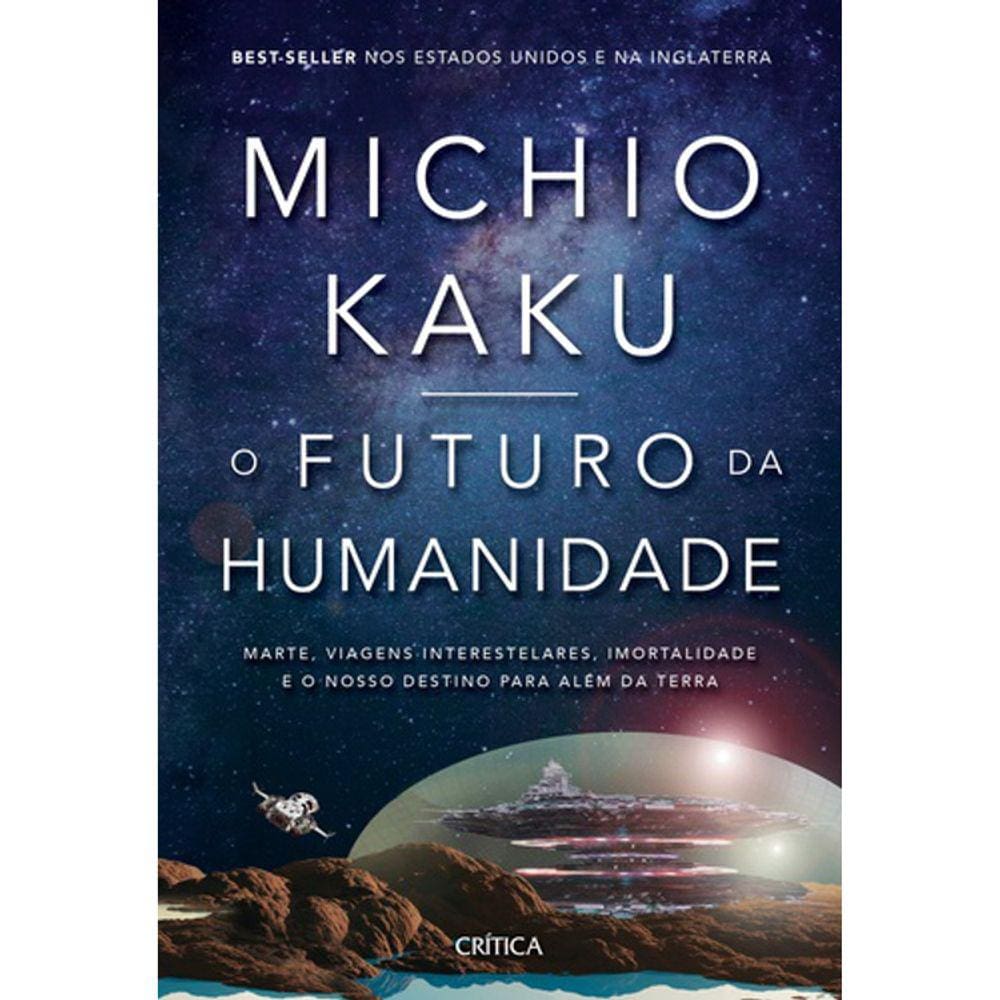 O Futuro Da Humanidade
