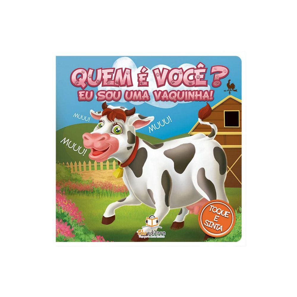 Quem E Voce? Eu Sou Uma Vaquinha!