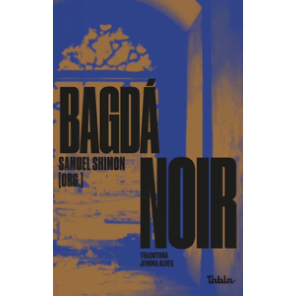 Bagdá Noir