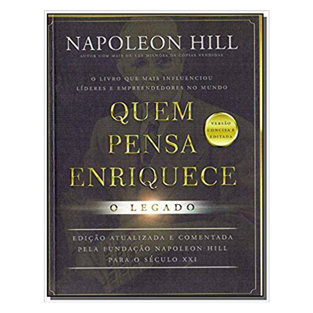 Quem Pensa Enriquece - O Legado - Bolso