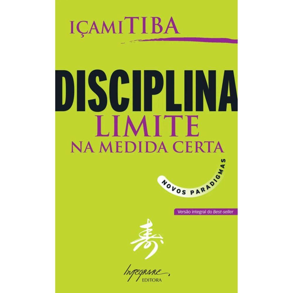 Disciplina - Limite Na Medida Certa