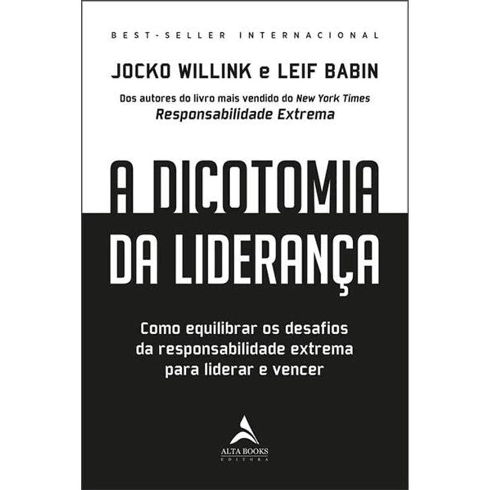 A Dicotomia Da Liderança