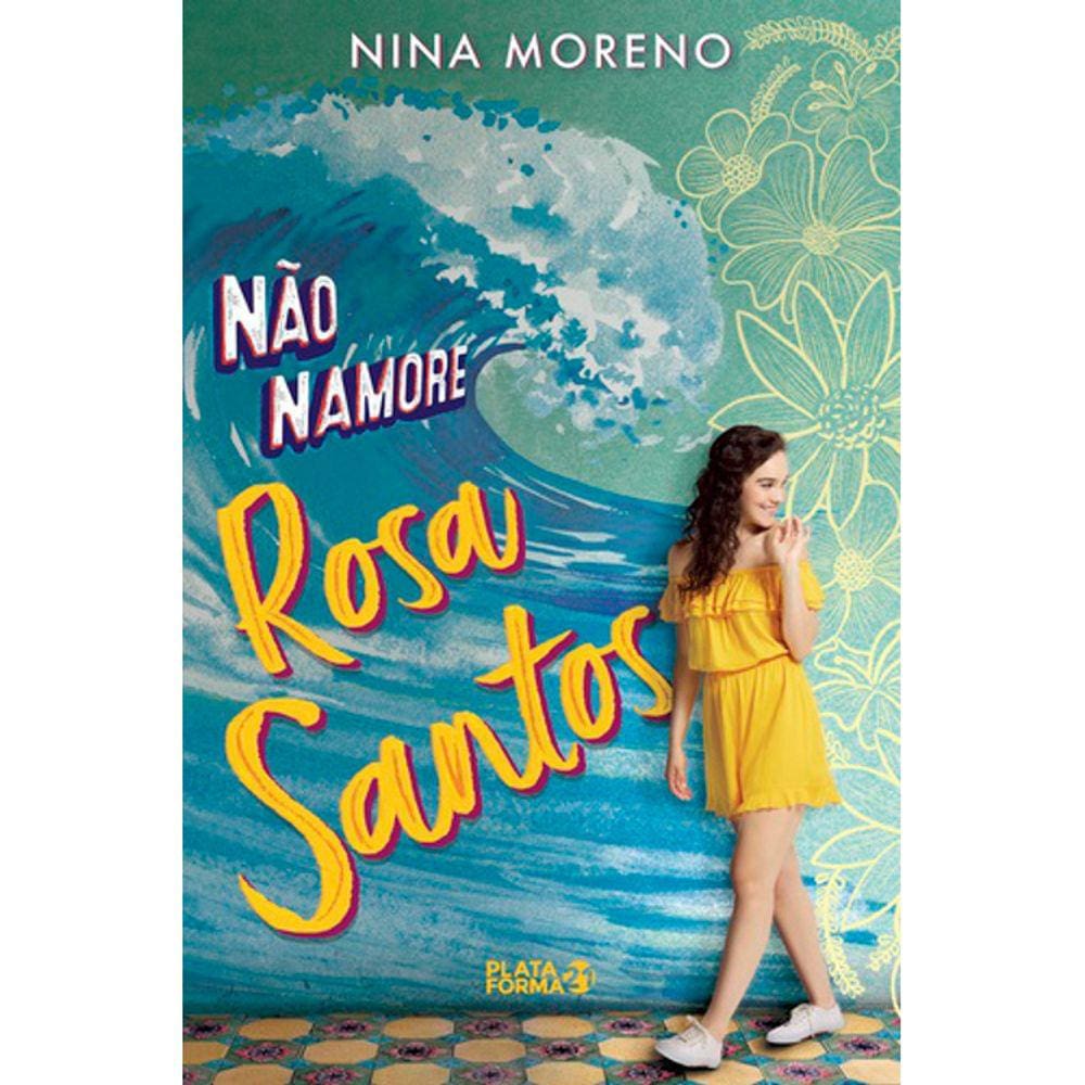 Não Namore Rosa Santos