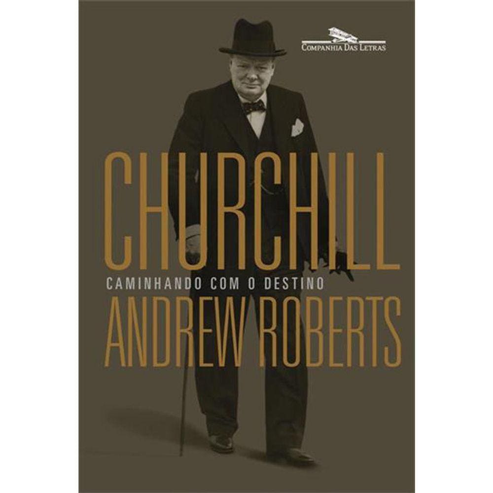 Churchill: Caminhando Com O Destino