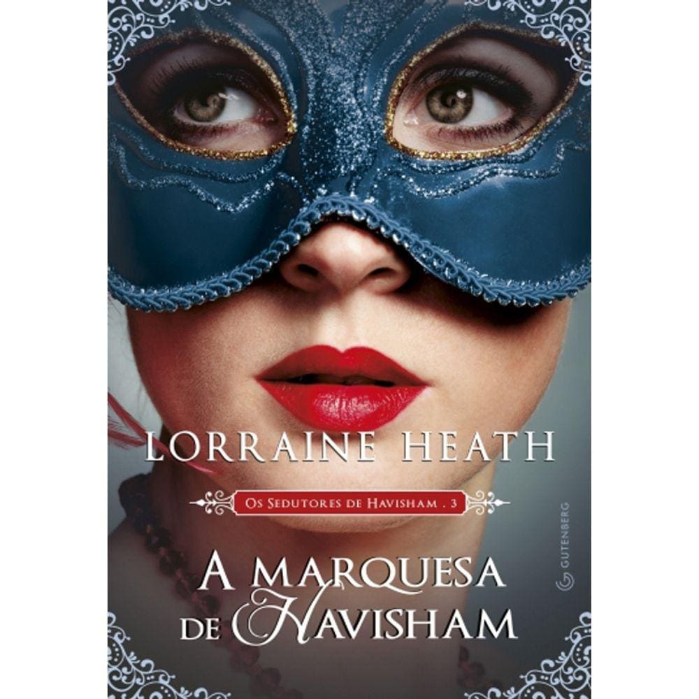 Os Sedutores De Havisham - Vol 03 - A Marquesa De Havisham