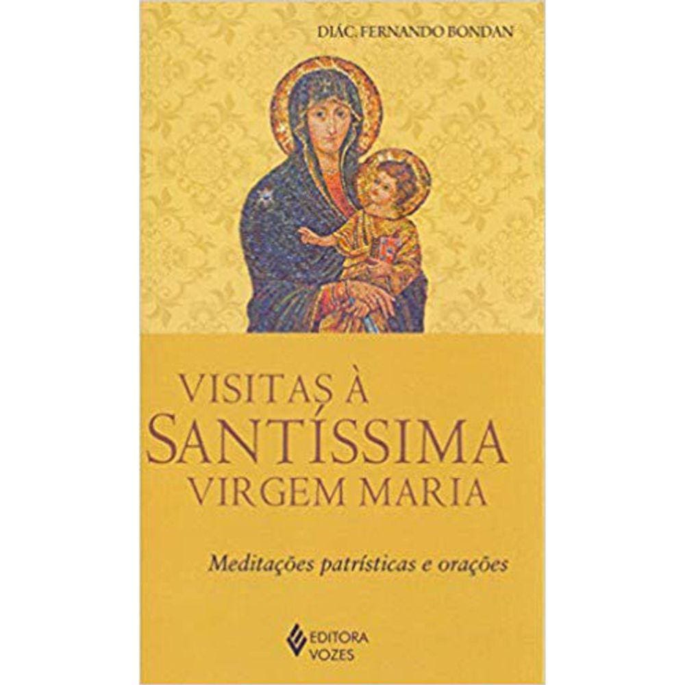 Visitas A Santíssima Virgem Maria