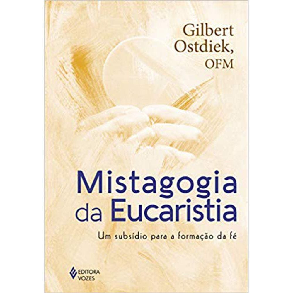 Mistagogia Da Eucaristia