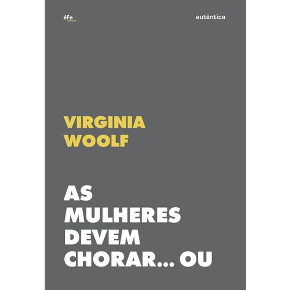 As Mulheres Devem Chorar - Ou Se Unir Contra A Guerra