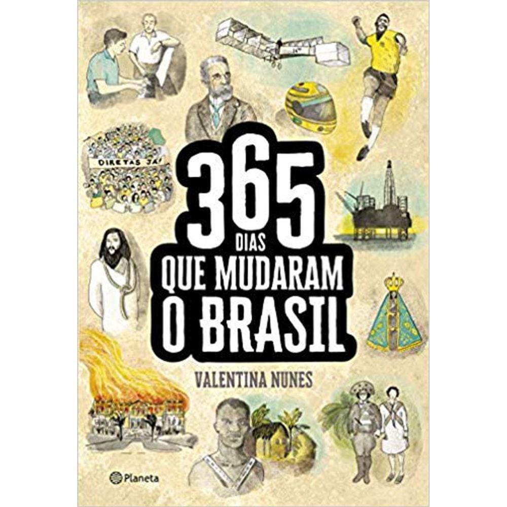 365 Dias Que Mudaram O Brasil