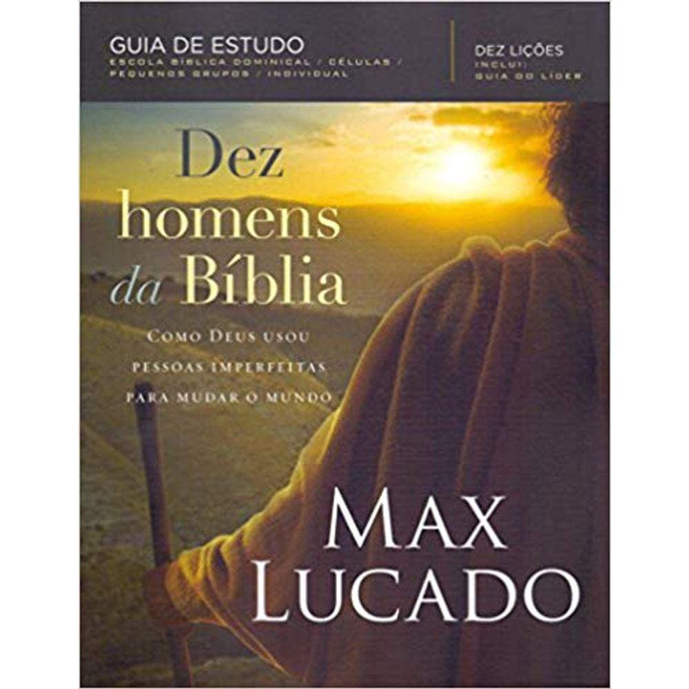 Dez Homens Da Bíblia - Guia De Estudo