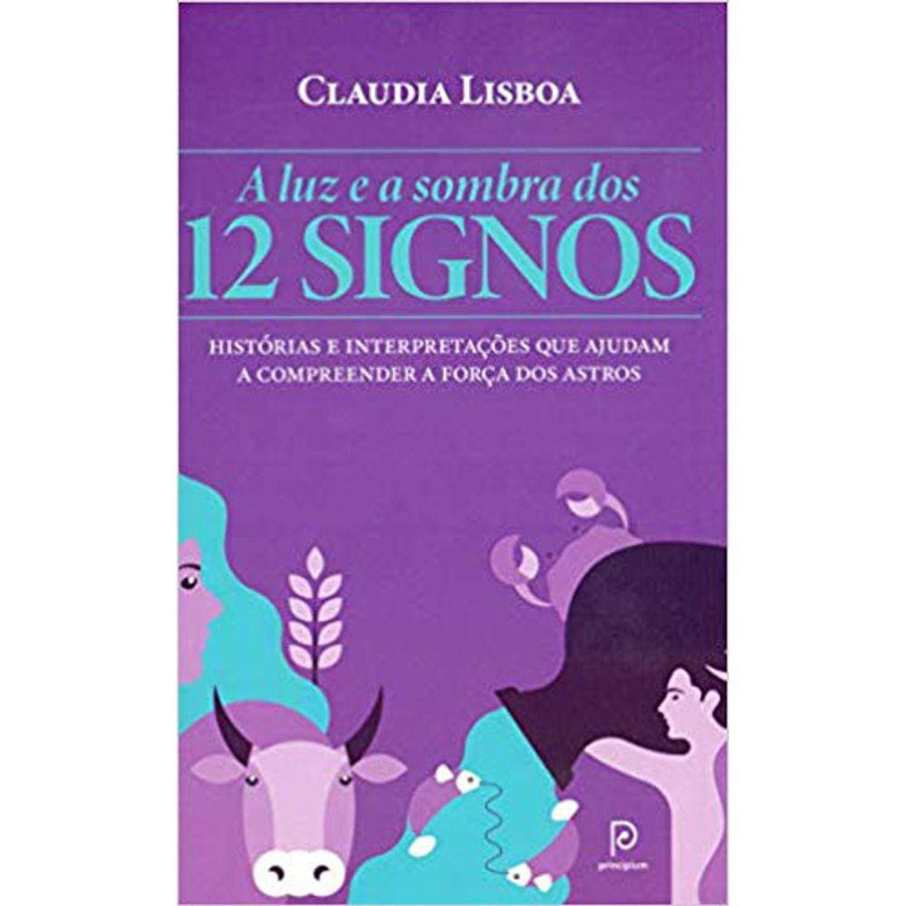 A Luz E A Sombra Dos 12 Signos