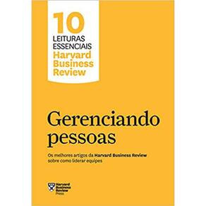 Gerenciando Pessoas - 10 Leituras Essenciais