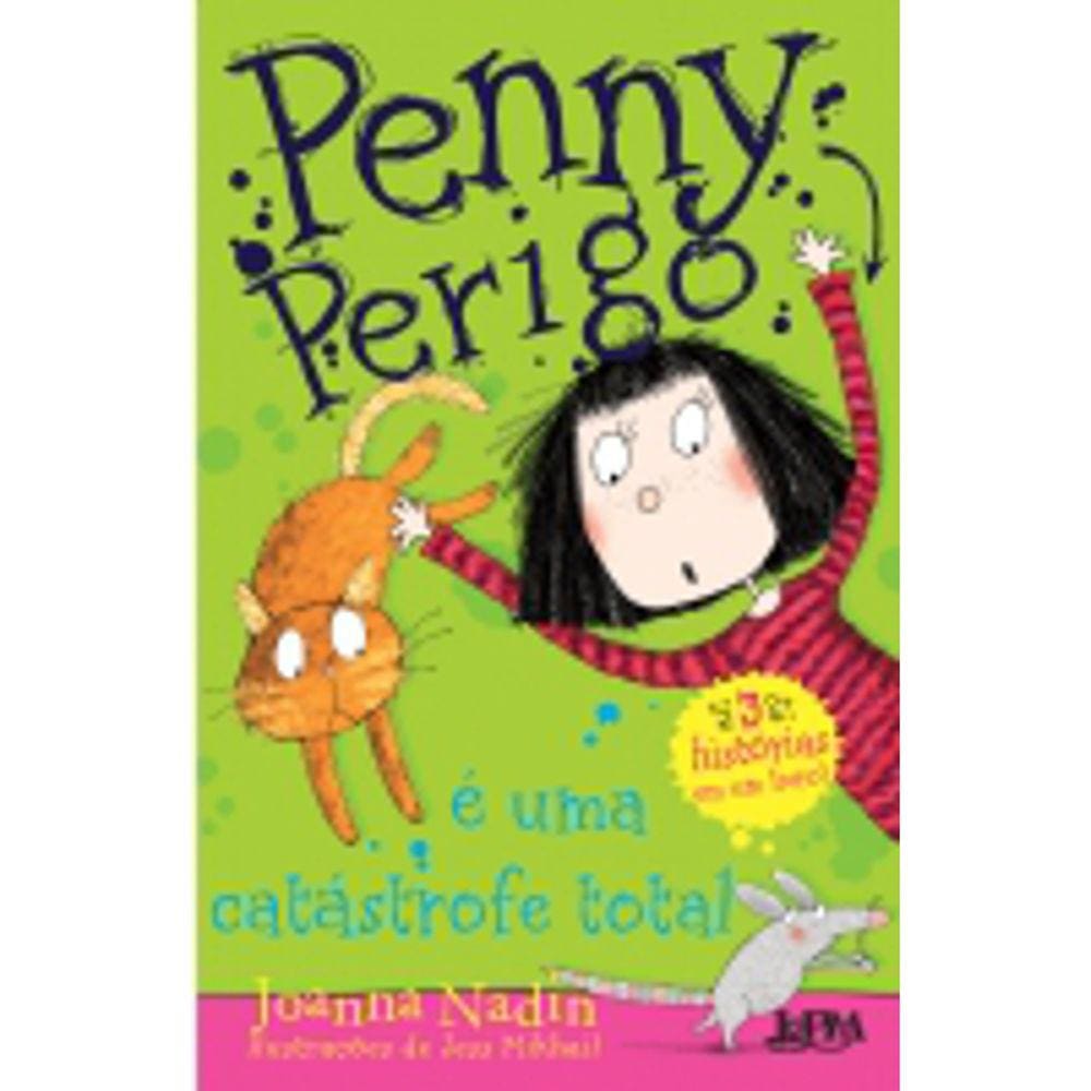 Penny Perigo - E Uma Catástrofe Total