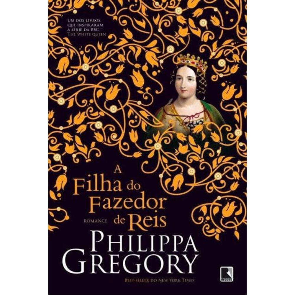 A Filha Do Fazedor De Reis