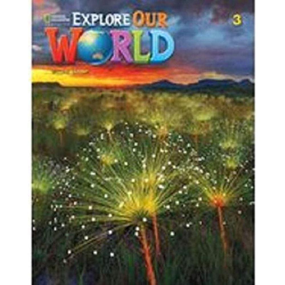 Explore Our World 3: Students Book With Online Pra