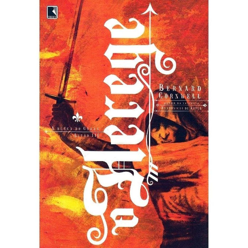 A Busca Do Graal - Livro Iii - O Herege