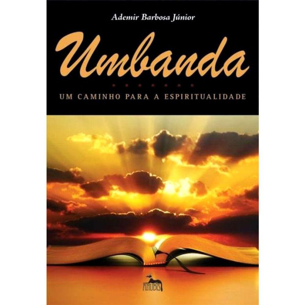 Umbanda - Um Caminho Para A Espiritualidade