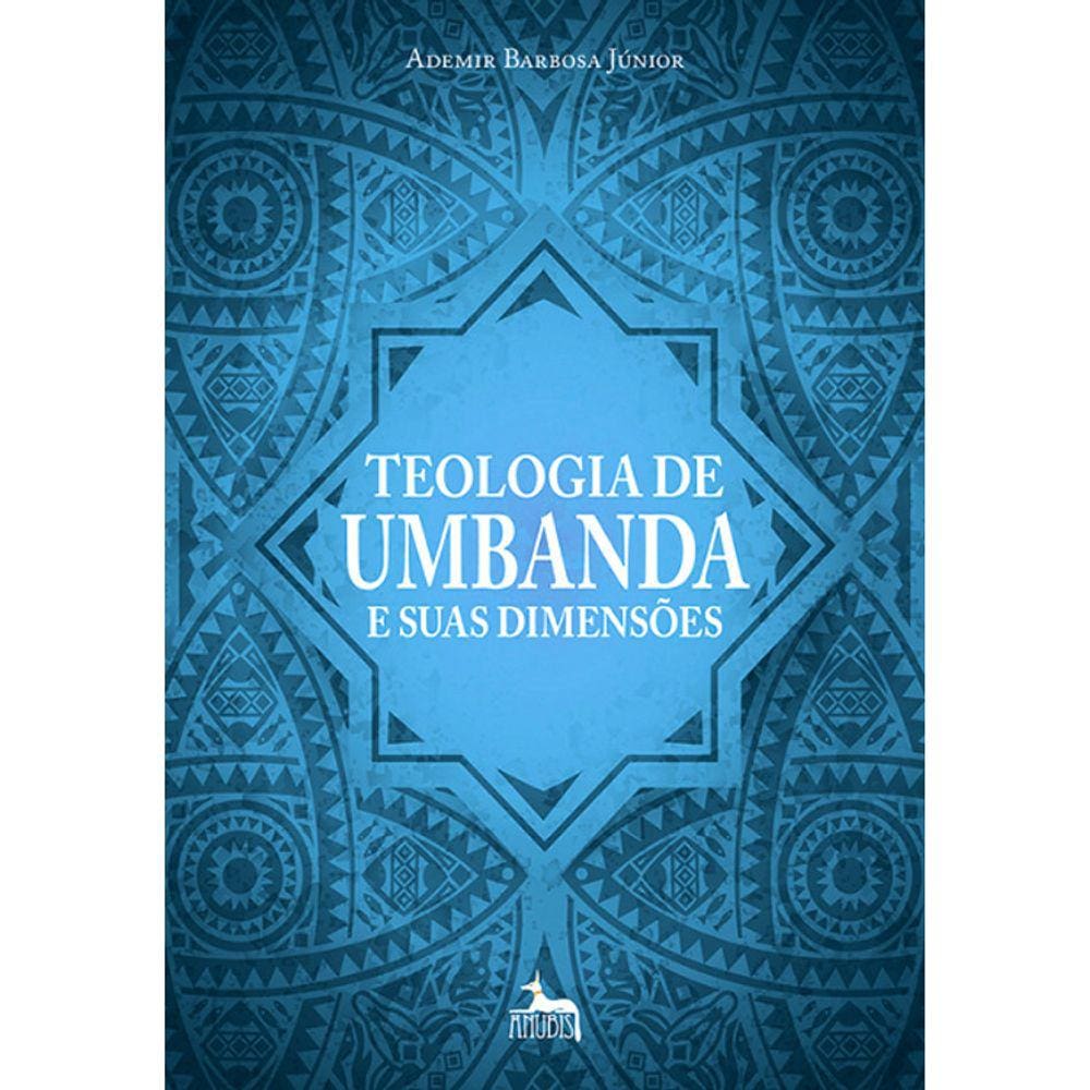 Teologia De Umbanda E Suas Dimensões