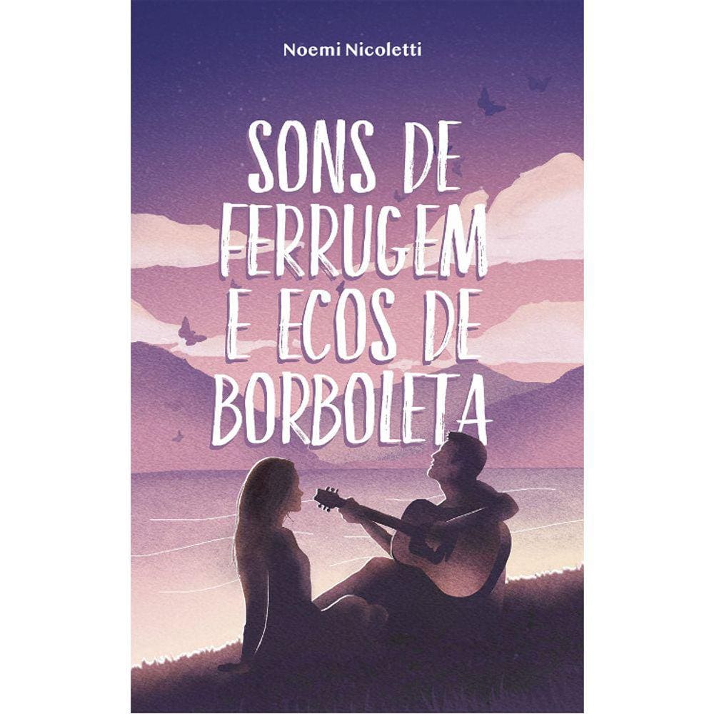 Sons De Ferrugem E Ecos De Borboleta